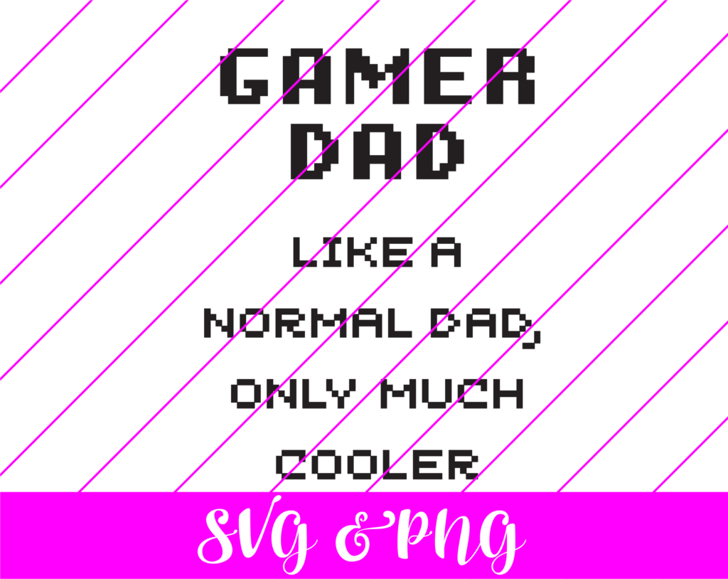 Download Gamer Dad SVG - Free Gamer Dad SVG Download - svg art