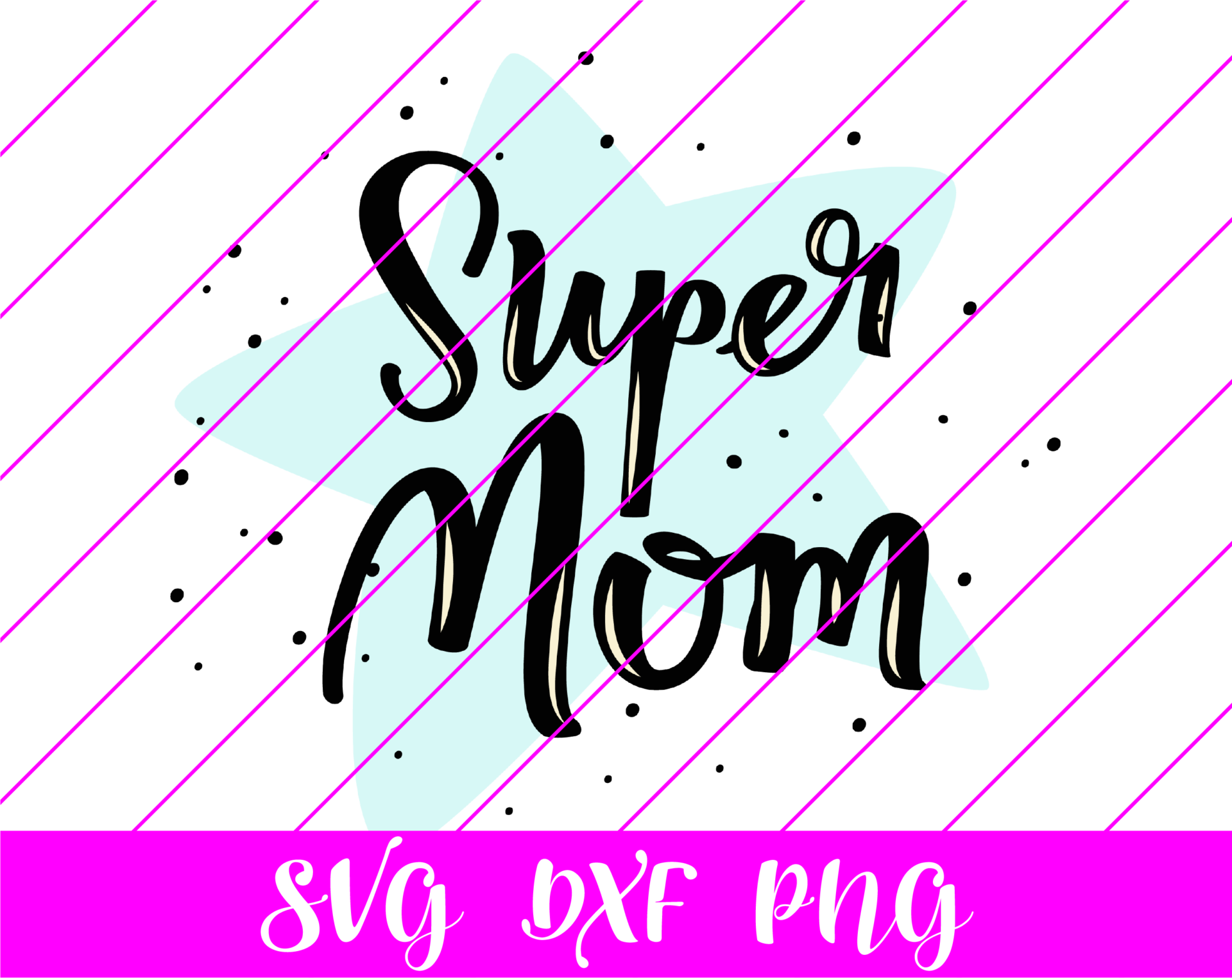 super-mom-svg-free-super-mom-svg-download-svg-art