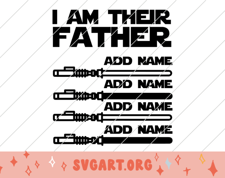 I Am Their Father Star Wars SVG